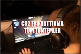 cs2 fps arttırma