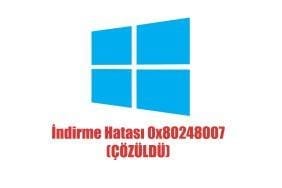 İndirme Hatası 0x80248007 çözümü