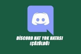 discord hat yok hatası çözümü