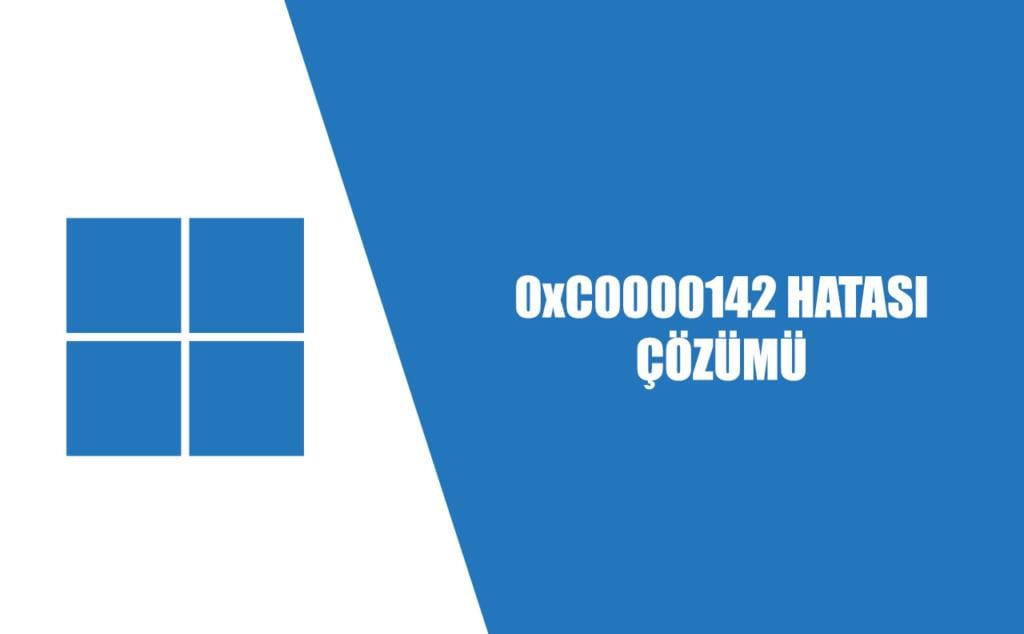 0xC0000142 hatası çözümü